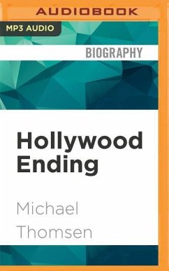 Hollywood Ending: Mutations of Money at the End of the Movie Industry - Thomsen, Michael