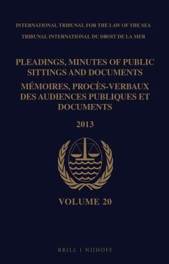 Pleadings, Minutes of Public Sittings and Documents / Mémoires, Procès-Verbaux Des Audiences Publiques Et Documents, Volume 20