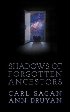 Shadows of Forgotten Ancestors - Sagan, Carl; Druyan, Ann