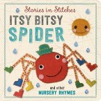 Stories in Stitches: Itsy Bisty Spider and Other Nursery Rhymes