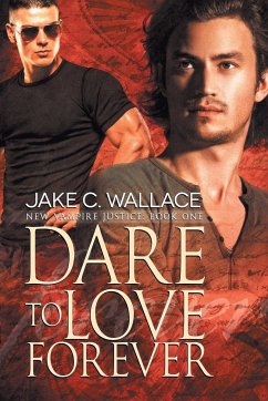 Dare to Love Forever - Wallace, Jake C.