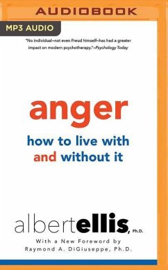 Anger: How to Live with It and Without It - Ellis, Albert; Lange, Arthur