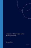 Missions of Interdependence: A Literary Directory