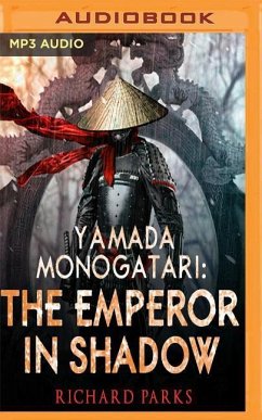 Yamada Monogatari: The Emperor in Shadow - Parks, Richard