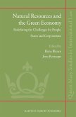 Natural Resources and the Green Economy: Redefining the Challenges for People, States and Corporations