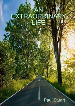 AN EXTRAORDINARY LIFE - Stuart, Paul