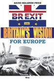 BREXIT and Britain's Vision for Europe