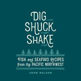 Dig - Shuck - Shake