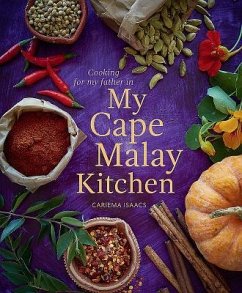 Cooking for my father in My Cape Malay Kitchen - Isaacs, Cariema