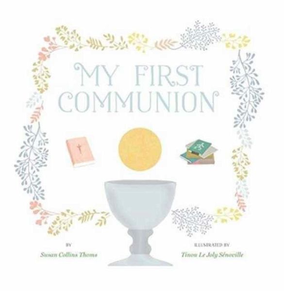 My First Communion My First Communion