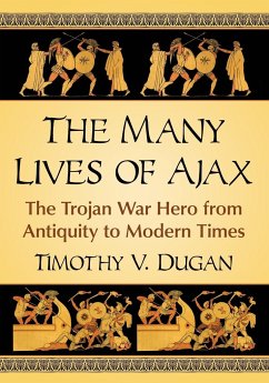 The Many Lives of Ajax - Dugan, Timothy V.