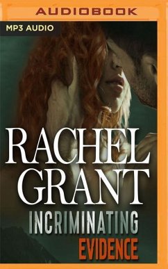 Incriminating Evidence - Grant, Rachel