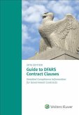 Guide to Dfars Contract Clauses: 2016 Edition