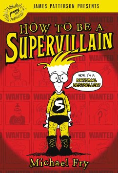 How to Be a Supervillain - Fry, Michael