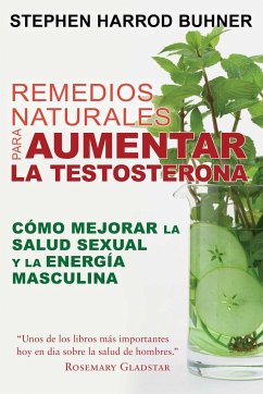 Remedios Naturales Para Aumentar La Testosterona - Buhner, Stephen Harrod