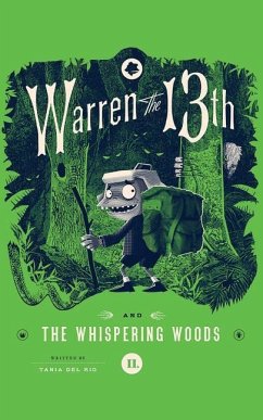 Warren the 13th and the Whispering Woods - Rio, Tania