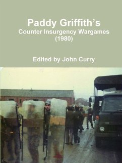 Paddy Griffith's Counter Insurgency Wargames (1980) - Curry, John; Griffith, Paddy