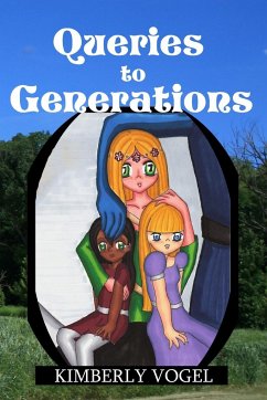 Queries to Generations - Vogel, Kimberly