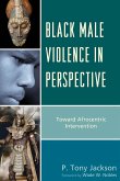 Black Male Violence in Perspective