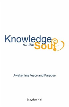 Knowledge for the Soul - Hall, Brayden