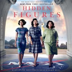 Hidden Figures: The American Dream and the Untold Story of the Black Women Mathematicians Who Helped Win the Space Race - Shetterly, Margot Lee