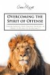 Overcoming the Spirit of Offense - Bild 1