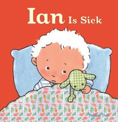 Ian Is Sick