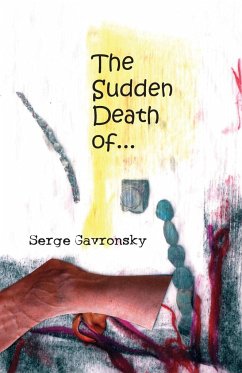 Sudden Death Of-- - Gavronsky, Serge