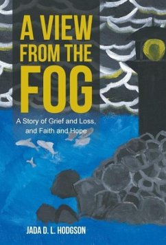 A View from the Fog - Hodgson, Jada D. L.