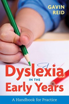 Dyslexia in the Early Years - Reid, Gavin