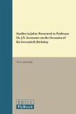 Studies in John: Presented to Professor Dr. J.N. Sevenster on the Occasion of His Seventieth Birthday