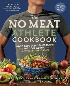 The No Meat Athlete Cookbook - Frazier, Matt