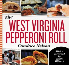 The West Virginia Pepperoni Roll - Nelson, Candace