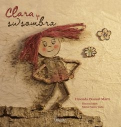 Clara Y Su Sombra - Pascual, Elisenda