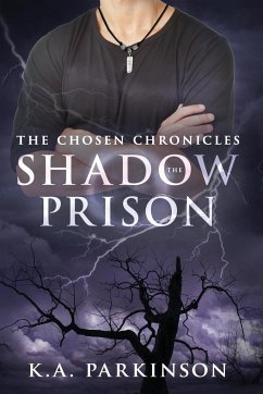 The Shadow Prison - Parkinson, K. A.