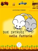 Due intrusi nella fattoria (eBook, ePUB)