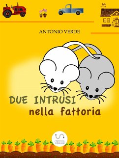 Due intrusi nella fattoria (eBook, ePUB) - Verde, Antonio