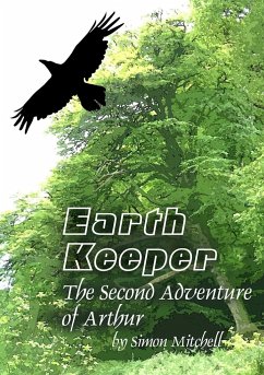 EarthKeeper - The Second Adventure of Arthur - Mitchell, Simon