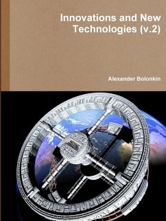 Innovations and New Technologies (v.2) - Bolonkin, Alexander