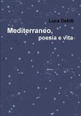 Mediterraneo, poesia e vita