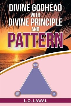 Divine Godhead with Divine Principle and Pattern