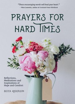 Prayers for Hard Times - Anderson, Becca