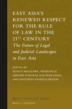 East Asia's Renewed Respect for the Rule of Law in the 21st Century