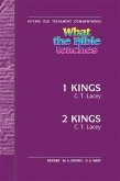 What the Bible Teaches - 1 & 2 Kings