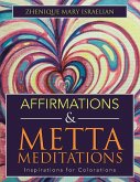 Affirmations & Metta Meditations: Inspirations for Colorations