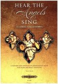 Hear the Angels Sing für Chor und kleines Orchester -24 Carols for Concerts- (Orchestermaterial leihweise erhältlich unt