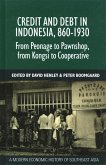 Credit and Debt in Indonesia, 860-1930