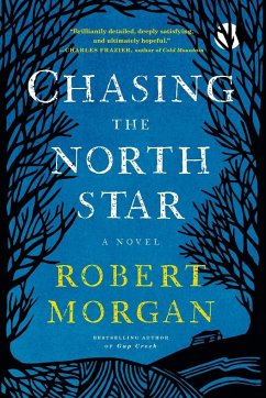 Chasing the North Star - Morgan, Robert