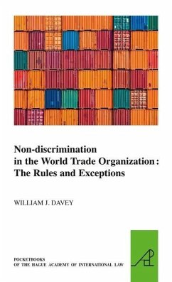 Non-Discrimination in the World Trade Organization: The Rules and Exceptions - Davey, William J.