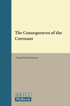 CONSEQUENCES OF THE COVENANT - Buchanan, George Wesley